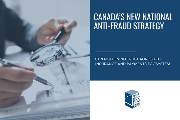 CANADA’S NEW NATIONAL ANTI-FRAUD STRATEGY